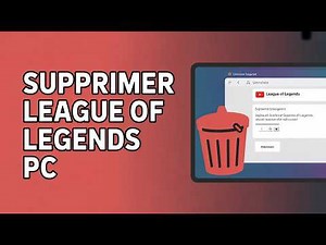 Comment Désinstaller League Of Legends Sur PC ( Guide Complet )