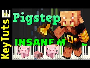 Pigstep [Minecraft] - Insane Mode [Piano Tutorial] (Synthesia)