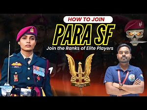 How to Join Para SF | Eligibility Criteria to become a Para SF Commando | Commando Kaise Bane