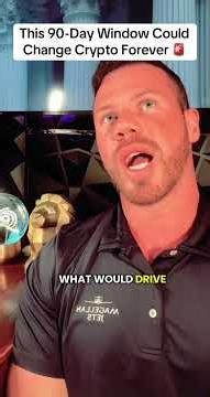 This 90 Day Window Could Change Crypto Forever.