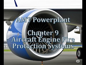 Aircraft Engine Fire Protection Systems