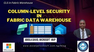 Column Level Security in Fabric Data Warehouse