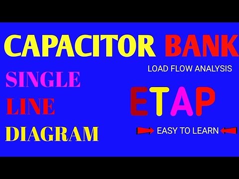 ETAP | Capacitor Bank | Single Line Diagram