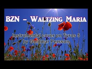 BZN - Waltzing Maria on Tyros 5
