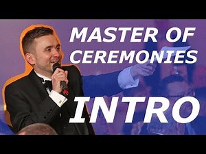 Master of Ceremonies Introduction