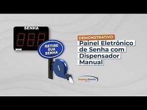 DEMONSTRATIVO - Painel Eletrônico de Senha com Dispensador Manual