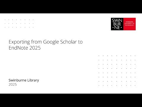 Exporting from Google Scholar to EndNote 2025