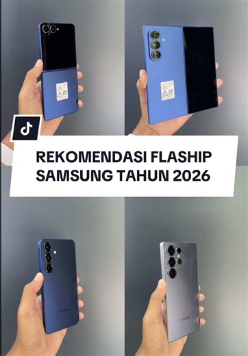 Rekomendasi Flagship Samsung Tahun 2026