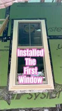 Installing my first window of the four gable farmhouse build