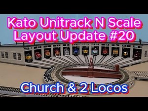 Kato Unitrack N Scale Layout Update #20. Church & Atlas GP40-2W's added