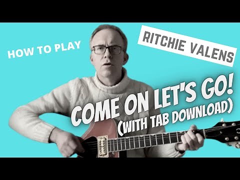 Come on Let's Go | Ritchie Valens | Guitar Lesson