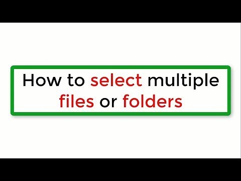 how to select files or folders in windows pc
