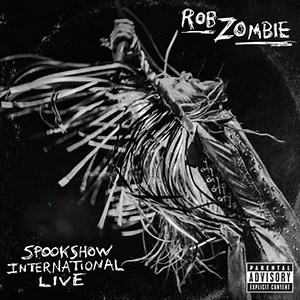 Rob Zombie - Spookshow International Live