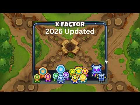 X Factor [Impoppable] Guide | BTD 6