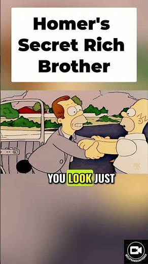 Homer met his rich brother