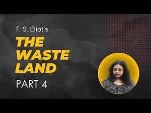 The Waste Land Part 4 | T S Eliot - Line by Line Explanation in English