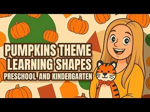 Pumpkin Theme | learning shapes | letter P | I’m a little pumpkin | preschool | toddler | pre-k