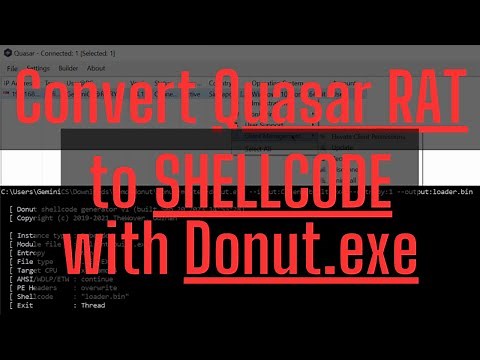 How to - Convert Quasar RAT into Shellcode with Donut.exe