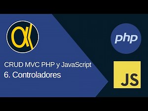 CRUD MVC con PHP , JavaScript y MYSQL | Controladores en php