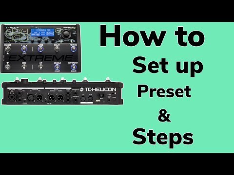 TC - HELICON VOICELIVE 3 EXTREME PRESET / STEPS / EFFECTS ADJUSTMENT