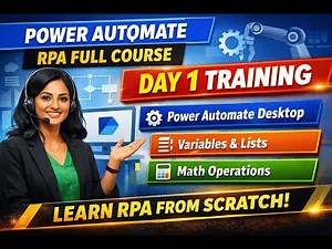 Power Automate RPA Full Course – Day 1 | Power Automate Desktop Basics | Variables, Lists Operations