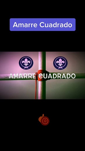 Amarre Cuadrado: Técnicas para Estructuras a 90 Grados
