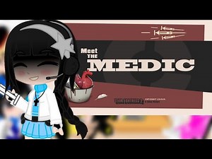 Nikke The Goddess of Victory React to Meet The Medic (TF2)