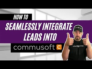 How To Seamlessly Integrate Leads into Commusoft