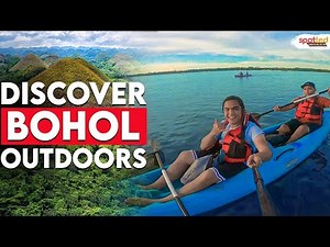 Discover Bohol: 6 Fun and Rewarding Outdoor Activities To Try | Bohol Tour | Spot.ph