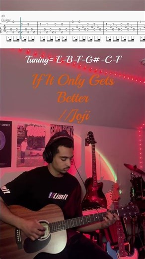 If It Only Gets Better By Joji Guitar Tutorial (with Tabs)