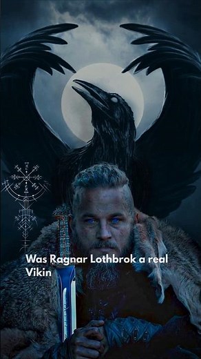 Ragnar Lothbrok: Legend or Real Viking King? (True History Explained)