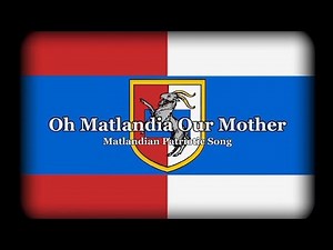 Matlandian Patriotic Song - Oh Matlandia Our Mother (English/Serbian Lyrics Video)