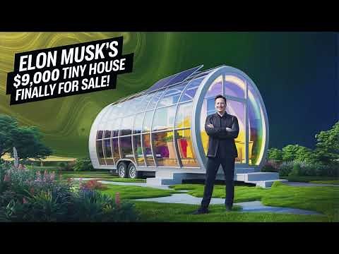 IT'S HERE! Elon Musk’s $9,000 Tiny House FINALLY FOR SALE!