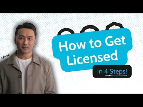 How to Get Licensed in 4 Steps
