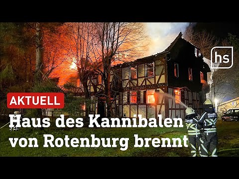 Kannibale von Rotenburg: Sein Haus steht in Flammen I hessenschau