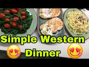 How To Prepare and Make Simple Western food for Dinner(My Own Version)