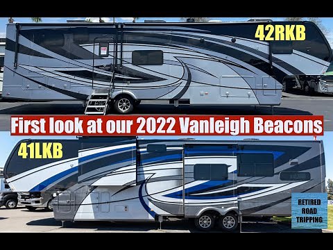 Our 2022 Vanleigh Beacons are finally here!! 41LKB 42RKB First look at our new 5th Wheels!! EP10
