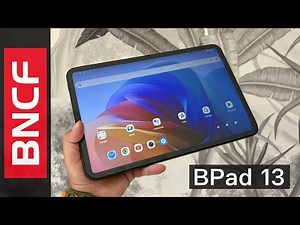 BNCF BPad 13 - Tablet Android 13,4” ( Unboxing and Hands-On )