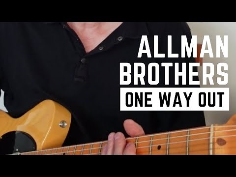 One Way Out ALLMAN BROTHERS Riff | Blues Guitar Lesson