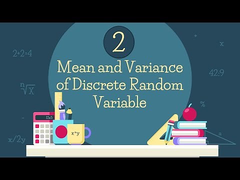 LESSON 2: Mean and Variance of Discrete Random Variable