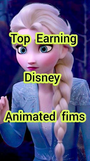 Top Earning Disney Animated Films 🤯💰