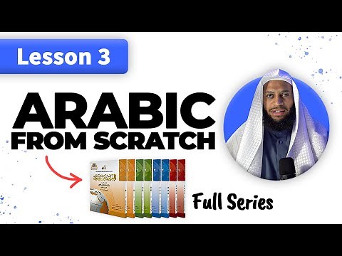 Learn Arabic from scratch : Lesson 3 - Al Arabiyya Bayna Yadayk