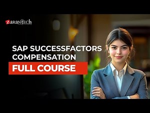 SAP SuccessFactors Compensation Full Course | ZaranTech