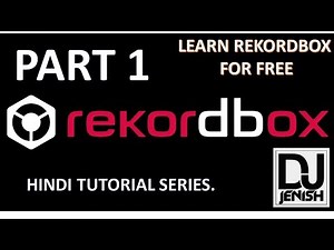 Rekordbox tutorial series- PART 1.