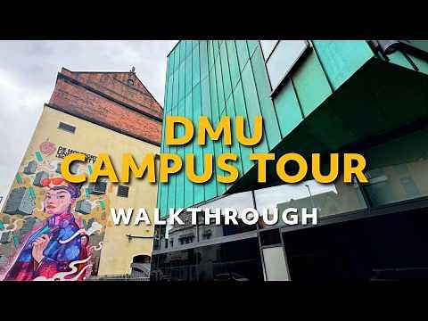 Ultimate De Montfort University Campus Tour 2024 | Explore DMU with Your Leicester!