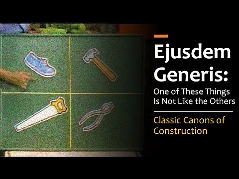 Ejusdem Generis - One of These Things Is Not Like the Others