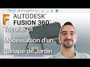 Fusion360 - Tutoriel 01 - Modélisation d'un Canapé de Jardin