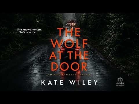 The Wolf at the Door by Kate Wiley | Audiobook Mystery, Thriller & Suspense