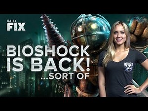 Bioshock Goes Mobile & Kano's MKX Return? - IGN Daily Fix