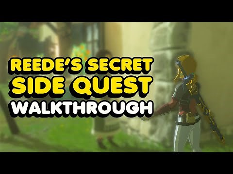 "Reede's Secret" Side Quest Walkthrough - Zelda Tears of The Kingdom